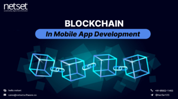 Blockchain in Mobile App Development - Netset Software