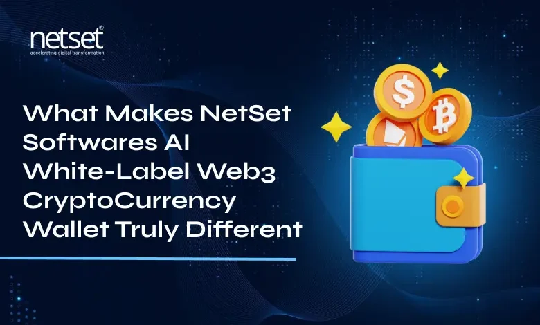 NetSet Software: What Makes NetSet Softwares AI White-Label Web3 CryptoCurrency Wallet Truly Different