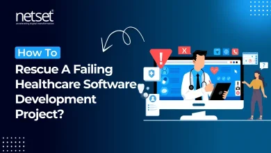 NetSet Software: how to Rescue A Failing Healthcare Software Development Project_