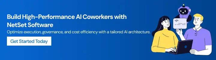 CTA : Build High-Performance AI Coworkers with NetSet Software