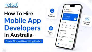 NetSet Software: How to Hire Mobile App Developers in Australia- Costs, Tips and Best Hiring Models