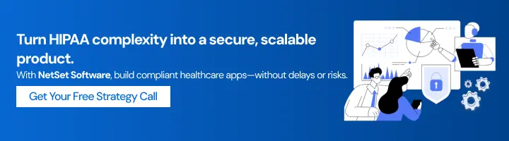 NetSet Software: Turn HIPAA complexity into a secure, scalable product 