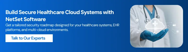 Build Secure Healthcare Cloud Systems with NetSet Software