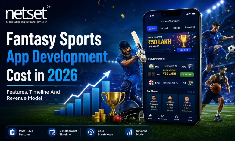 Fantasy Sports App Development Cost in 2026 Features, Timeline and Revenue Model