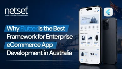 NetSet Software: Why Flutter Is the Best Framework for Enterprise eCommerce App Development in Australia